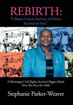 portada rebirth - a breast cancer journey of many; survival of few