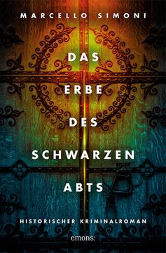 portada Das Erbe des Schwarzen Abts: Historischer Kriminalroman: Ein Mittelalter-Thriller (Ein Krimi aus dem Mittelalter)