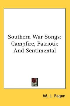 portada southern war songs: campfire, patriotic and sentimental (en Inglés)