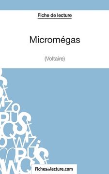 portada Micromégas - Voltaire (Fiche de lecture): Analyse complète de l'oeuvre (en Francés)