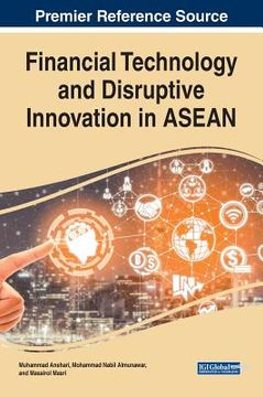 portada Financial Technology and Disruptive Innovation in ASEAN (en Inglés)