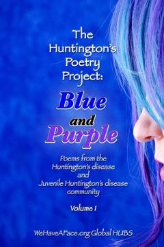 portada Blue and Purple: Poems from the Huntington's and Juvenile Huntington's Disease Community (en Inglés)