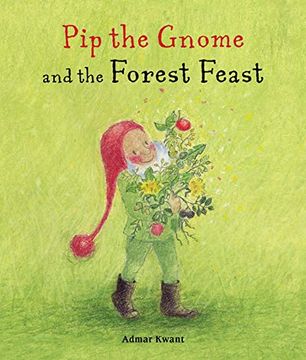portada Pip the Gnome and the Forest Feast (en Inglés)