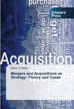 portada Mergers and Acquisitions as Strategy: Theory and Cases