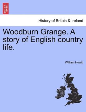 portada woodburn grange. a story of english country life. vol. ii (en Inglés)
