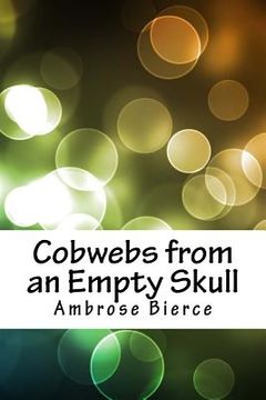 portada Cobwebs from an Empty Skull (in English)