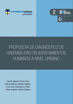 Propuesta de Diagnóstico de Habitabilidad en Asentamientos Humanos a Nivel Urbano