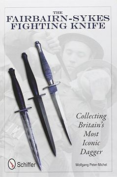 portada the fairbairn-sykes fighting knife,collecting britain`s most iconic dagger