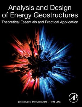 portada Analysis and Design of Energy Geostructures: Theoretical Essentials and Practical Application (in English)
