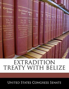 portada extradition treaty with belize (en Inglés)