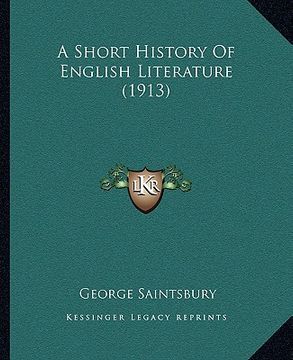 portada a short history of english literature (1913) (en Inglés)