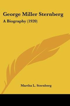 portada george miller sternberg: a biography (1920) (en Inglés)