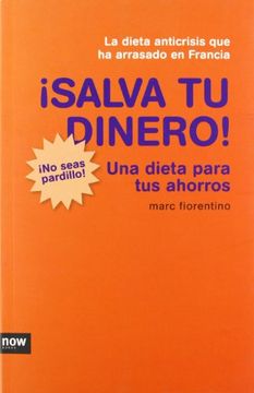 portada SALVA TU DINERO! Una dieta para tus ahorros (in Spanish)