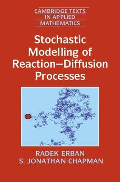 portada Stochastic Modelling of Reaction–Diffusion Processes (Cambridge Texts in Applied Mathematics) (en Inglés)
