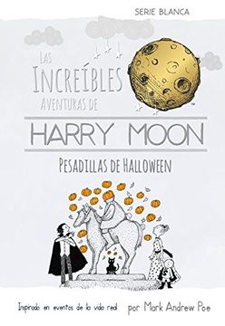 portada Las Increibles Aventuras de Harry Moon Pesadillas de Halloween (en Inglés)
