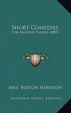portada short comedies: for amateur players (1889) (en Inglés)