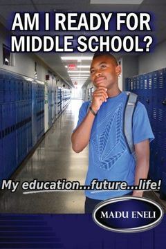 portada Am I Ready For Middle School?: My Education...future...life!