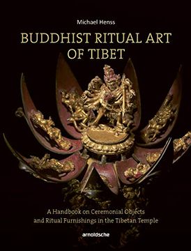 portada Buddhist Ritual art of Tibet: A Handbook on Ceremonial Objects and Ritual Furnishings in the Tibetan Temple (en Inglés)