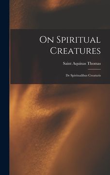 portada On Spiritual Creatures: De Spiritualibus Creaturis