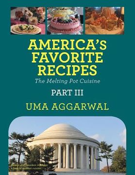 portada America's Favorite Recipes the Melting Pot Cuisine: Part III (in English)