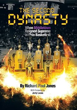 portada The Second Dynasty: When Middletown Reigned Supreme in Ohio Basketball (en Inglés)