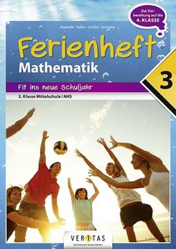 portada Mathematik Ferienhefte ahs / Nms: Nach der 3. Klasse - fit ins Neue Schuljahr (en Alemán)