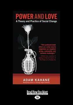 portada Power and Love: A Theory and Practice of Social Change (Large Print 16pt)