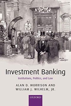 portada Investment Banking: Institutions, Politics, and law (en Inglés)