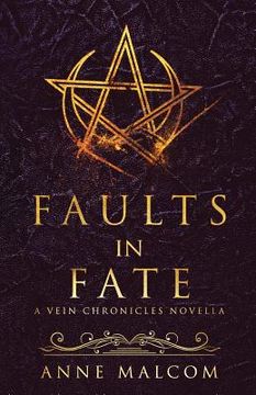 portada Faults in Fate: A Vein Chronicles Novella (in English)