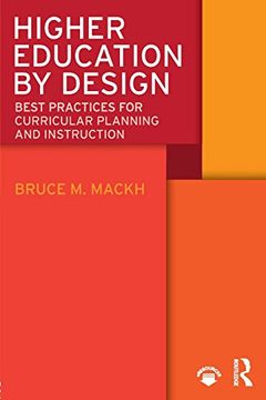 portada Higher Education by Design: Best Practices for Curricular Planning and Instruction (en Inglés)