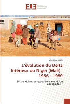 portada L'évolution du Delta Intérieur du Niger (Mali): 1956 - 1980 (en Francés)