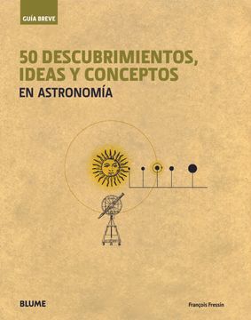 portada 50 Descubrimientos, Ideas Y Conceptos En Astronomía (in Spanish)