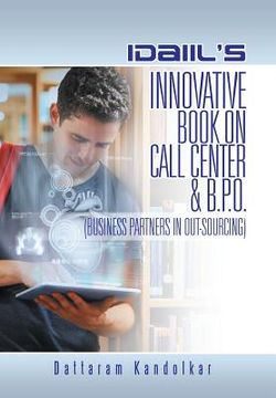 portada Idaiil's Innovative Book on Call Center & B.P.O. (Business Partners in Outsourcing) (en Inglés)