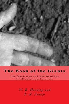 portada The Book of the Giants: The Manichean and The Dead Sea Scrool apocryphal versions (en Inglés)