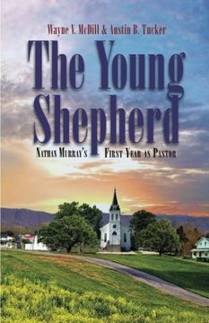 portada The Young Shepherd: Nathan Murray's First Year as Pastor