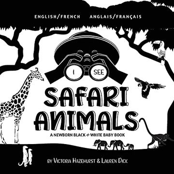 portada I see Safari Animals: Bilingual (English (in English)