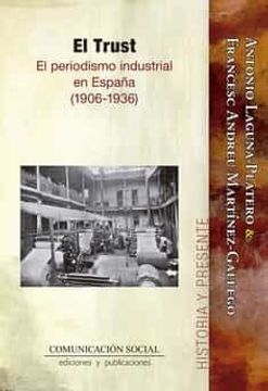 portada El Trust: Periodismo Industrial en España (1906-1936)
