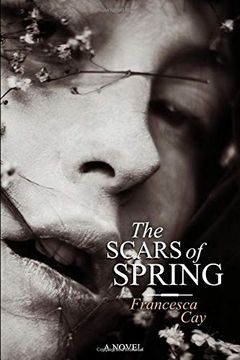 portada The Scars of Spring (en Inglés)