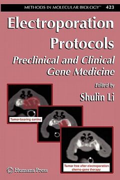 portada Electroporation Protocols: Preclinical and Clinical Gene Medicine (en Inglés)