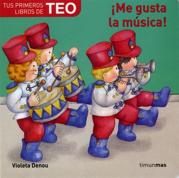 portada Me Gusta la Música! (Tus Primeros Libros de Teo)