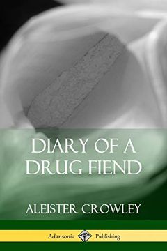 portada Diary of a Drug Fiend (en Inglés)