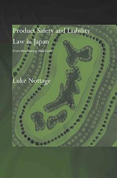 portada Product Safety and Liability law in Japan: From Minamata to mad Cows (in English)