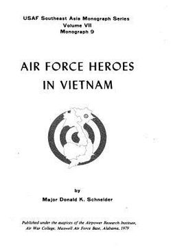 portada Air Force Heroes In Vietnam (en Inglés)