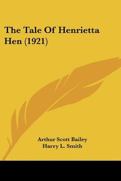 portada the tale of henrietta hen (1921) (in English)