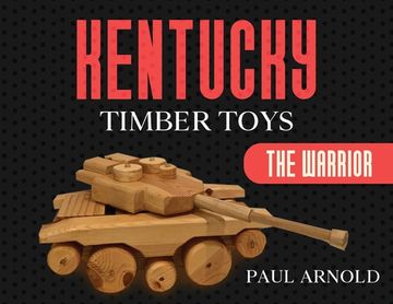 portada Kentucky Timber Toys: The Warrior (en Inglés)