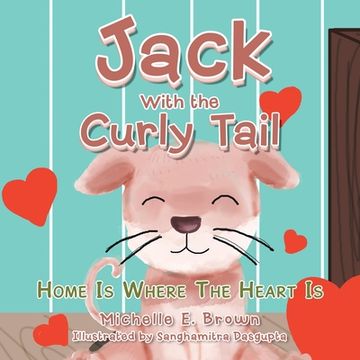portada Jack With the Curly Tail: Home is Where the Heart is (in English)