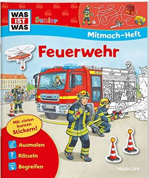 portada Was ist was Junior Mitmach-Heft Feuerwehr Spiele, Rätsel, Sticker (en Alemán)