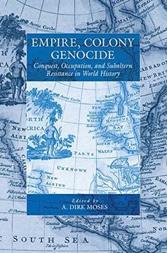 portada Empire, Colony, Genocide: Conquest, Occupation, and Subaltern Resistance in World History (War and Genocide) 