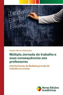 portada Múltipla Jornada de Trabalho e Suas Consequências aos Professores: Interferências da Multipla Jornada de Trabalho no Ensino