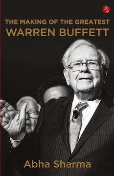 portada The Making Of The Greatest Warren Buffett (en Inglés)